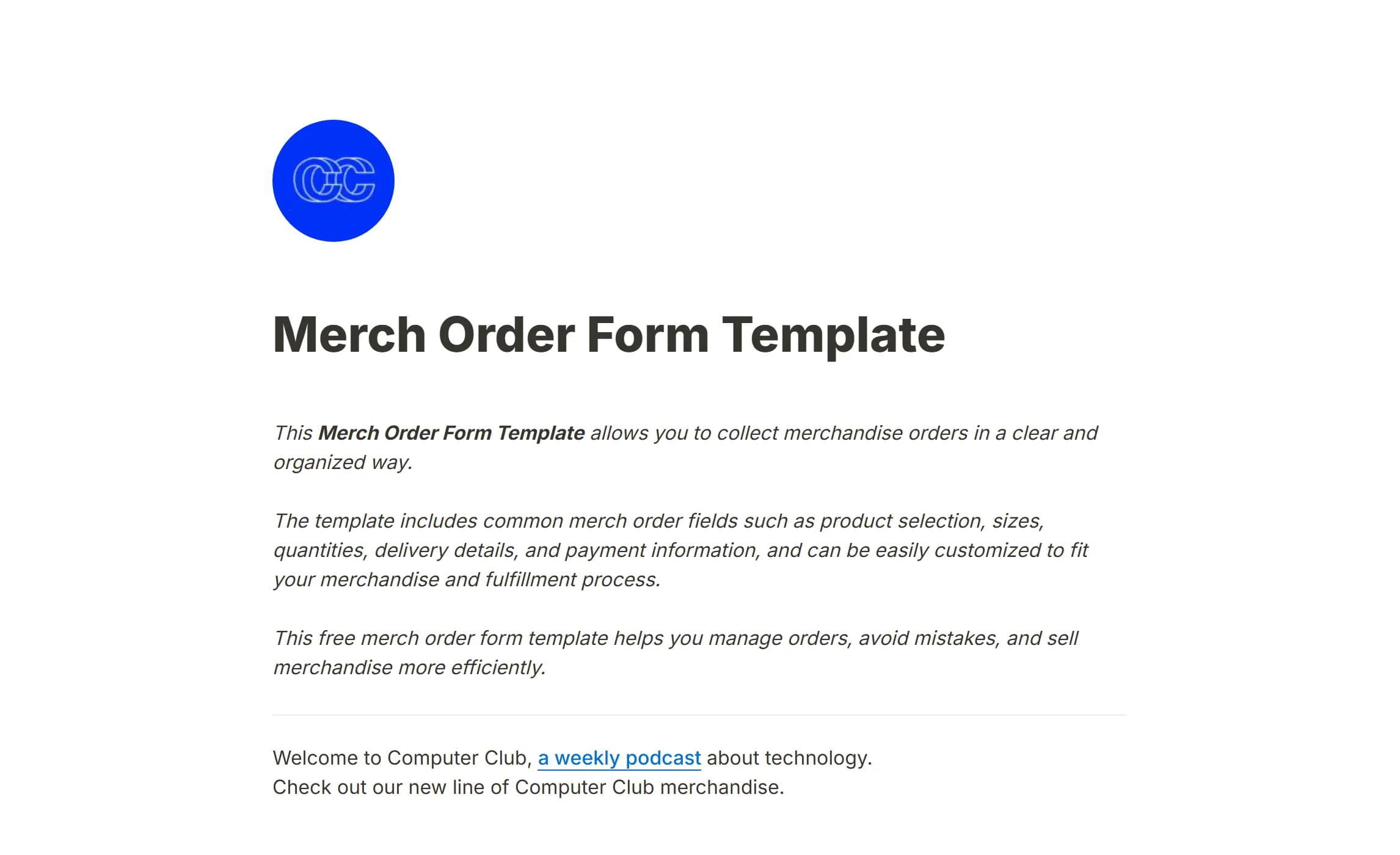 The merch order template, with a size dropdown and a quantity field