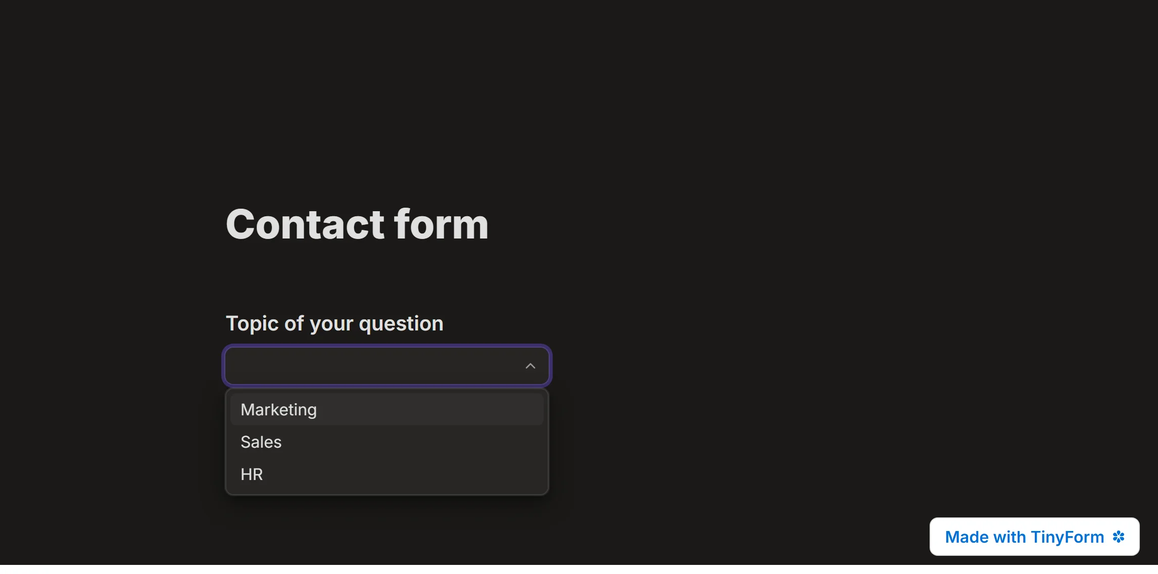 A published dropdown drawn in the form's own theme, box, border and open list together
