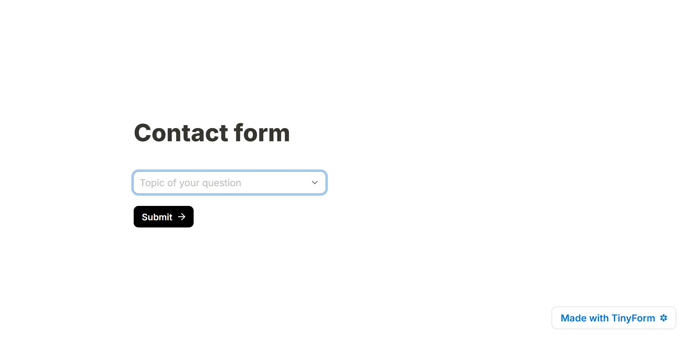 A placeholder typed into the closed box, which is what a respondent sees before they open it