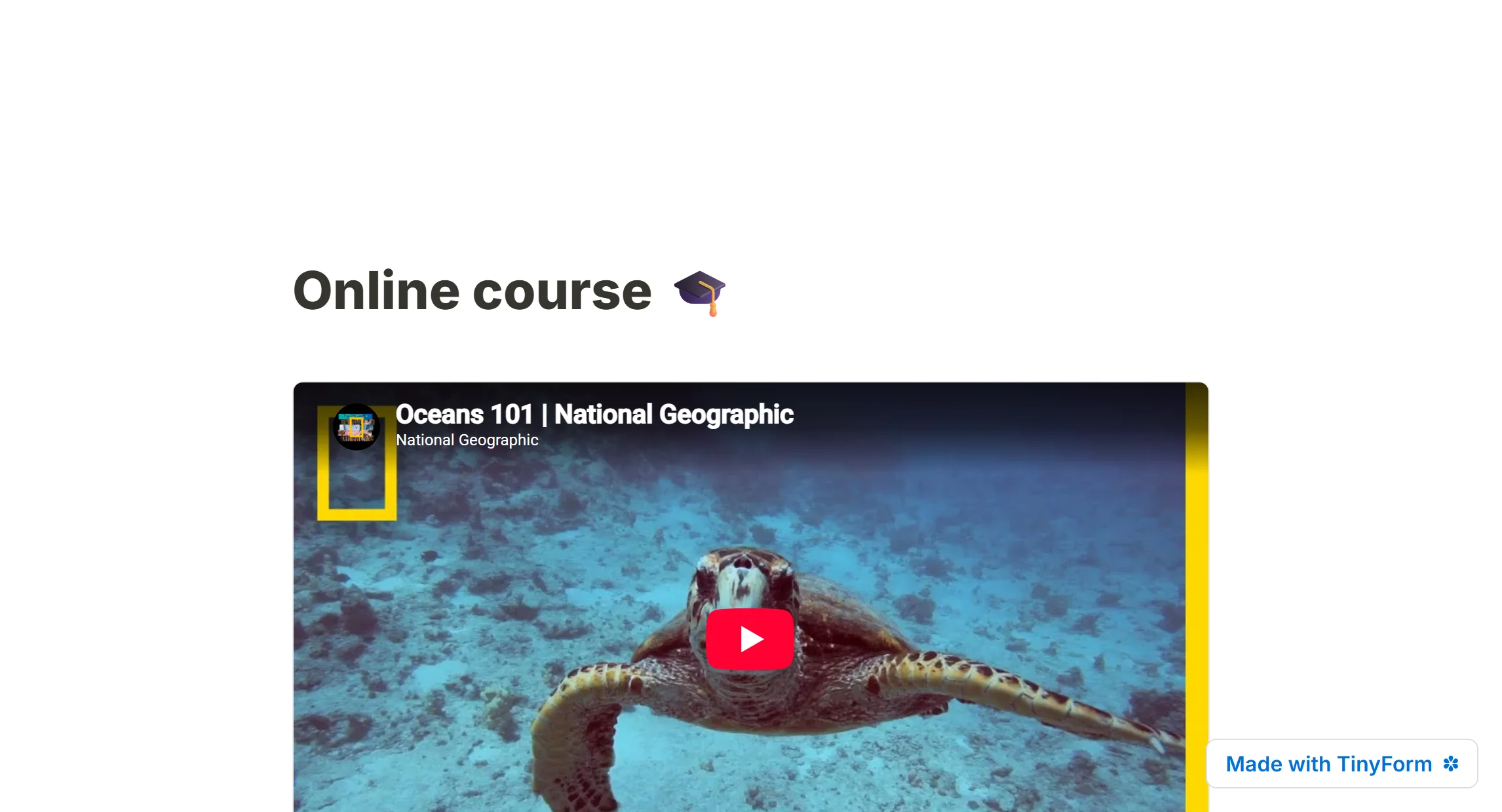 A published form with a video playing inside it