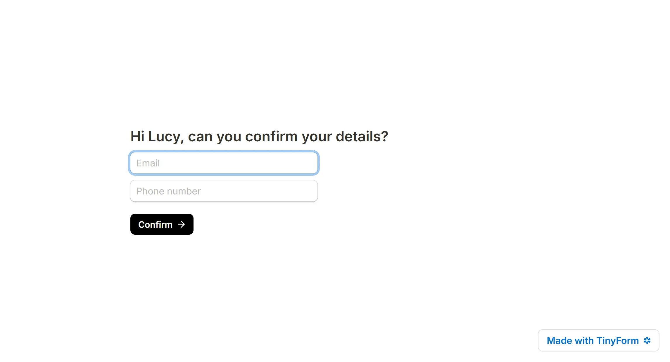 A published form greeting the respondent by a name that arrived on its own link