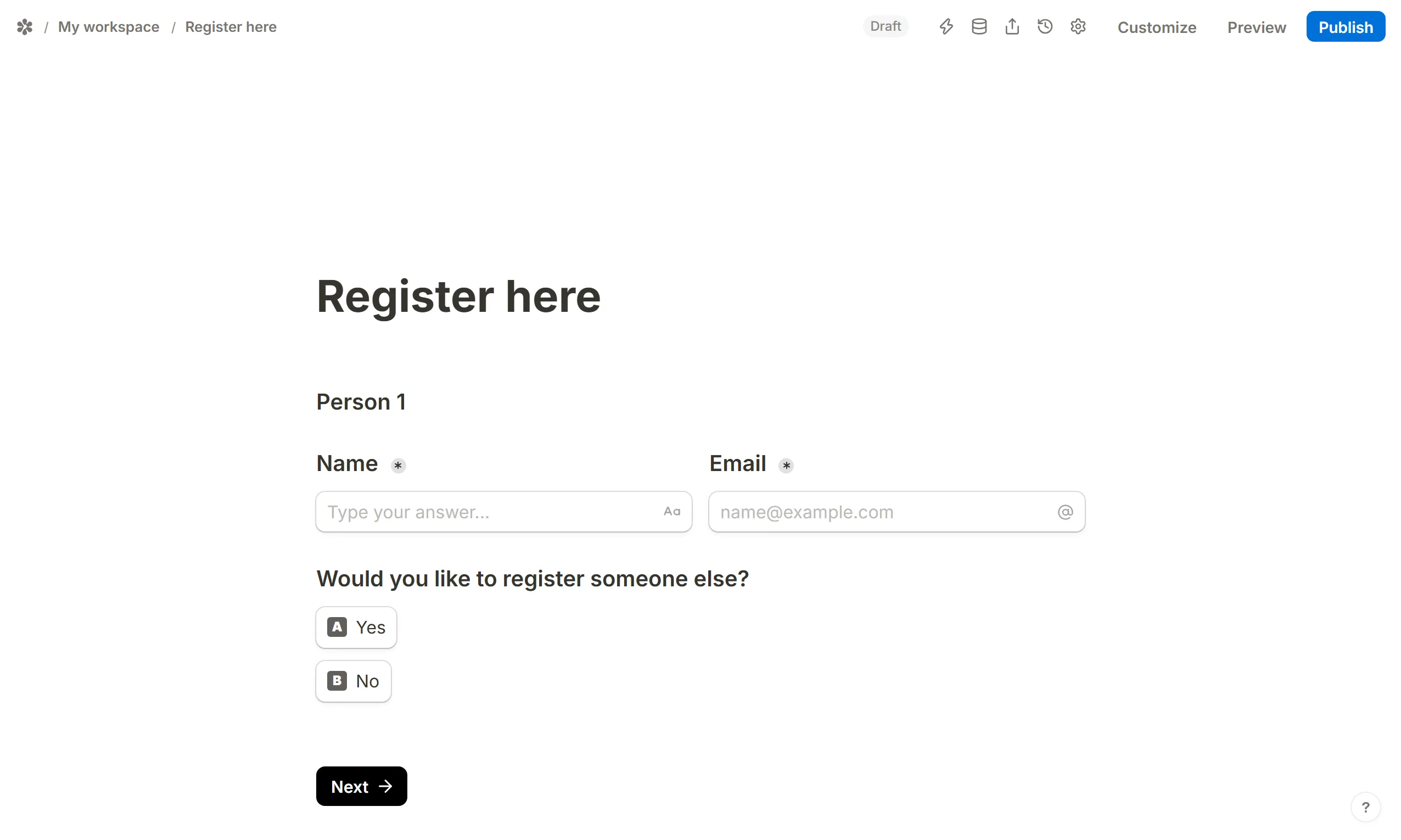 The first page of the yes/no version: Person 1’s Name and Email, a Would you like to register someone else? question with Yes and No, and a Next button.