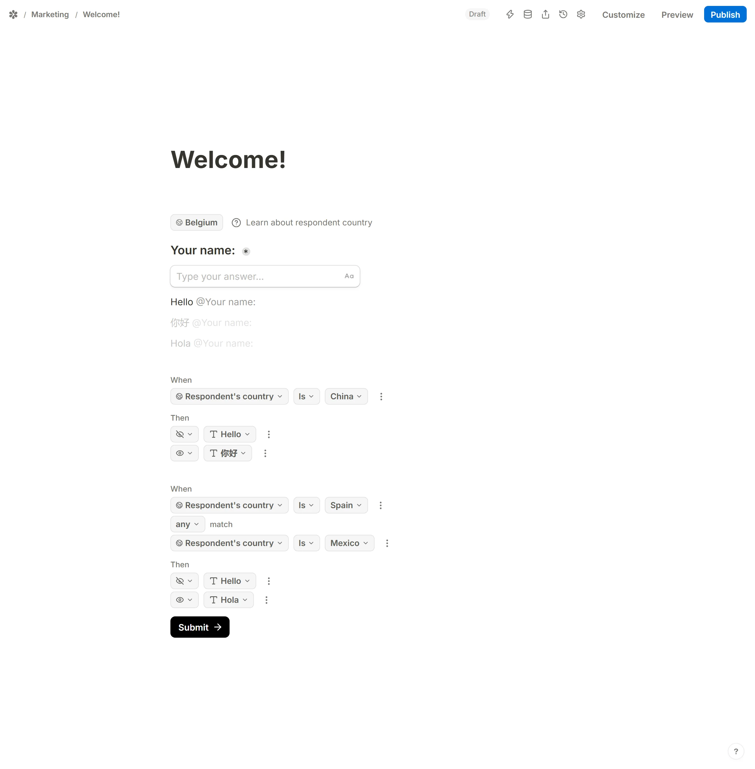 A form greeting the respondent in their own language, one logic rule per country